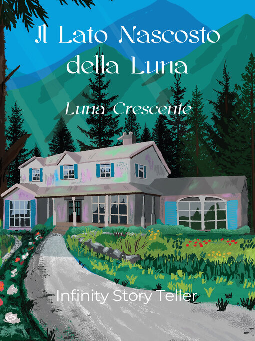 Title details for Il Lato Nascosto della Luna by Infinity Story Teller - Available